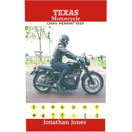 By Jonathan Jones (Author) Format: Kindle Edition TEXAS MOTORCYCLE DMV PERMIT TEST: 300 DMV Test Questions and Answers To Help You Prepare For The Motorcycle Drivers License Permit, Including 2018 Driving Laws