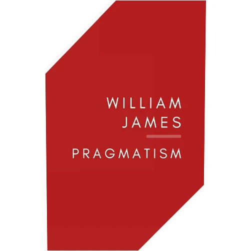 By William James (Author) Pragmatism