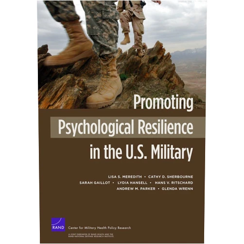 By Lisa S. Meredith (Author), Cathy D. Sherbourne (Author), Sarah J. Gaillot (Author), Lydia Hansell (Author), Hans V. Ritschard (Author) & 1 more Format: Kindle Edition Promoting Psychological Resilience in the U.S. Military (Rand Corporation Monograph)