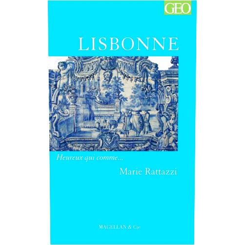 French Edition by Marie Rattazzi (Contributor), Julie de La Patellière (Contributor) Lisbonne - récit