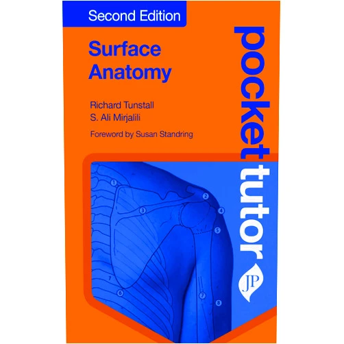 Richard Tunstall Pocket Tutor Surface Anatomy: Second Edition
