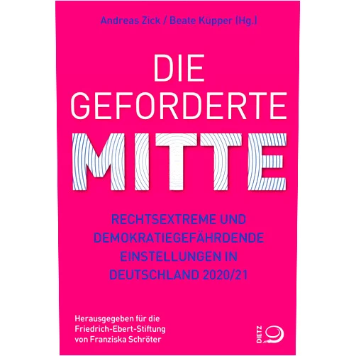 German Edition by Andreas Zick (Editor), Beate Küpper (Editor) Die geforderte Mitte