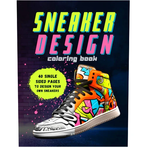 Sneakerhead Kicks,DreamDrift Publishing Sneaker Design Coloring Book: Sneakerheads, Unleash Your Creativity and Style Your Own Kicks!