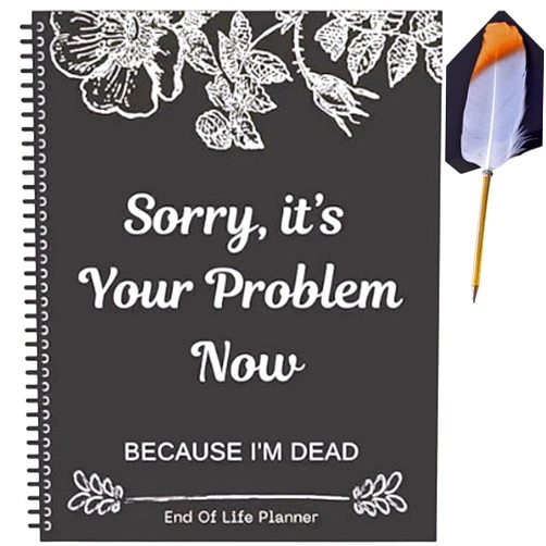 Romoty End of Life Planner,Funny I'm Dead, Im Dead Now What Book Planner, End of Life Planner Organizer Notebook When I'm Gone, for Possessions, Business Affairs, Final Wishes