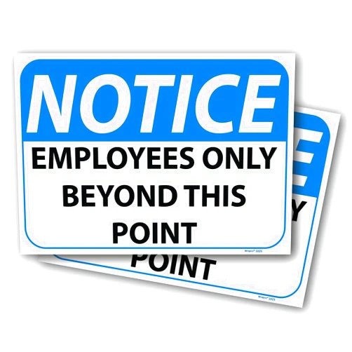 Wrapco (2 pack) Notice Employees Only Beyond This Point Sign 7