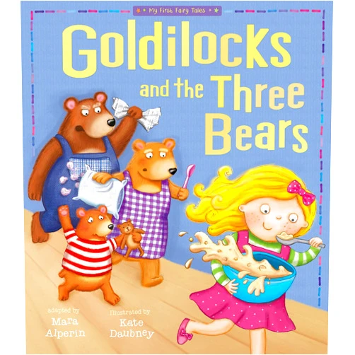 Tiger Tales,Kate Daubney Goldilocks and The Three Bears (My First Fairy Tales)