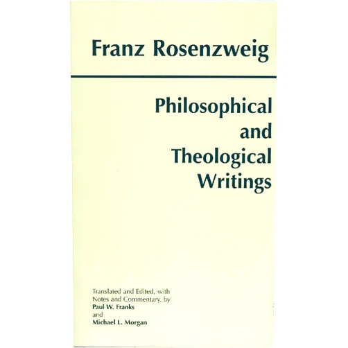 By Franz Rosenzweig (Author), Paul W. Franks (Author), Michael L. Morgan (Author) & 0 more Philosophical and Theological Writings