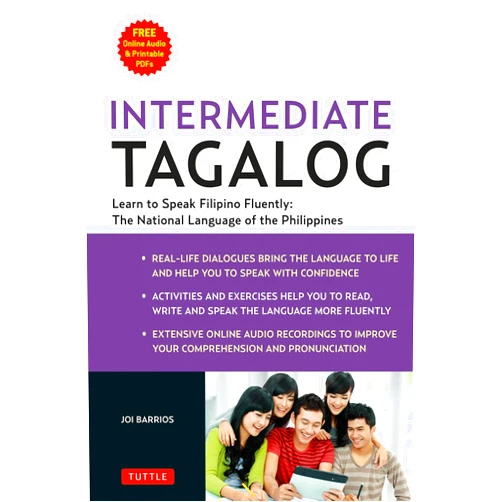 Joi Barrios Intermediate Tagalog: Learn to Speak Fluent Tagalog (Filipino), the National Language of the Philippines (Online Media Downloads Included)