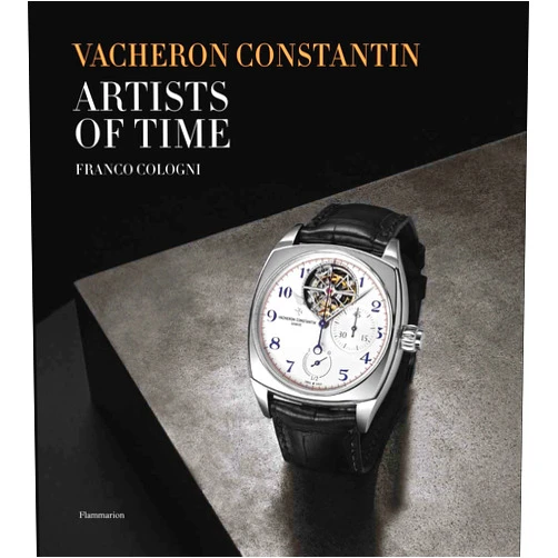 Franco Cologni,Bruno Ehrs Vacheron Constantin: Artists of Time