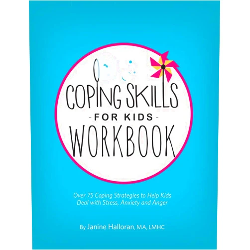By Janine Halloran (Author) Coping Skills for Kids Workbook: Over 75 Coping Strategies to Help Kids Deal with Stress, Anxiety and Anger
