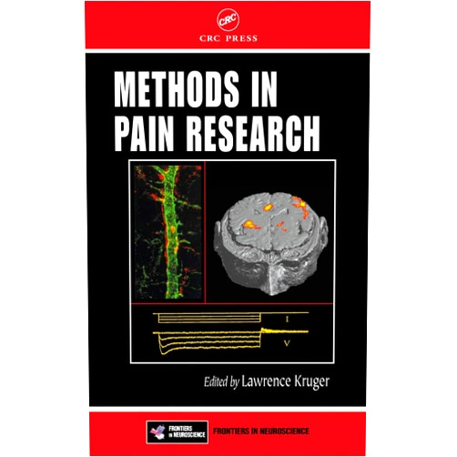 Lawrence Kruger Methods in Pain Research (Methods and New Frontiers in Neuroscience)
