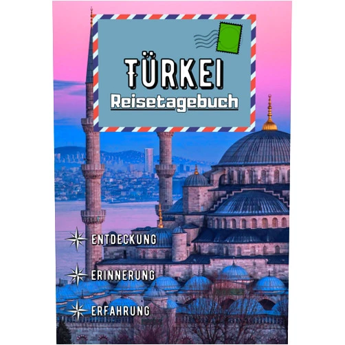 Lionel Joret Türkei Reisetagebuch: 20 Orte, die man in der Türkei unbedingt gesehen haben muss | Reisetagebuch, Urlaub und Entdeckungen in der Türkei | Erzählen ... mit der Familie | (German Edition)