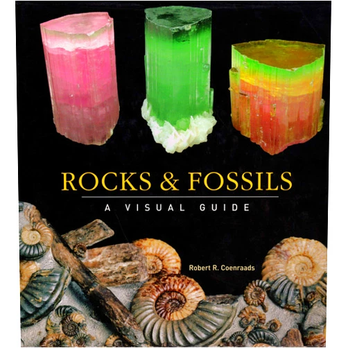By Robert Coenraads (Author) Rocks and Fossils: A Visual Guide