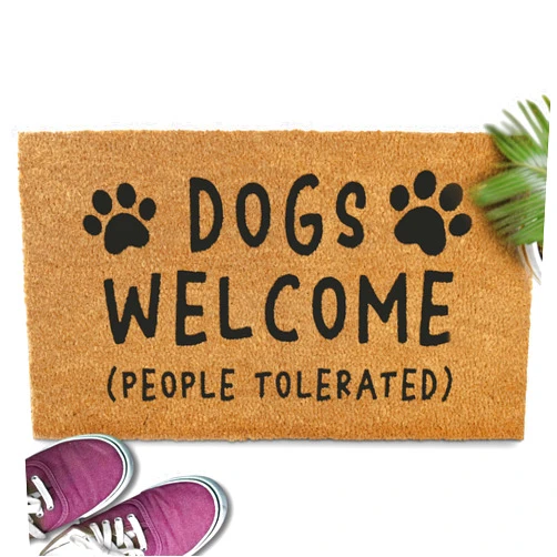 MAINEVENT Dogs Welcome People Tolerated Door Mat 30x17 Inch, Funny Dog Doormat, Welcome Mat Dog, Hope You Like Dogs Doormat, Dog Welcome Coir Mat, Dog Welcome Mat Front Door, Dog Front Door Mat, Dog Mat