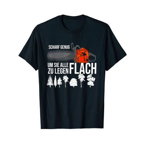Holz Holzfäller Sprüche Funny Förster Forstwirt Chainsaw Wooden Saying T-Shirt