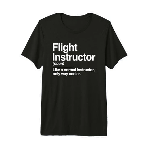 Flight Instructor Typography Definition Shirts Flight Instructor Definition Normal Only Cooler Pilot Gift Premium Tri-Blend T-Shirt