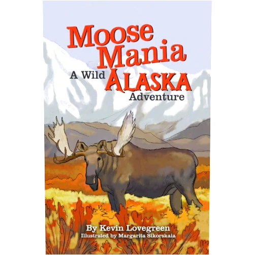 Kevin Lovegreen Moose Mania