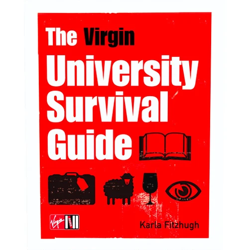 Karla Fitzhugh The Virgin University Survival Guide