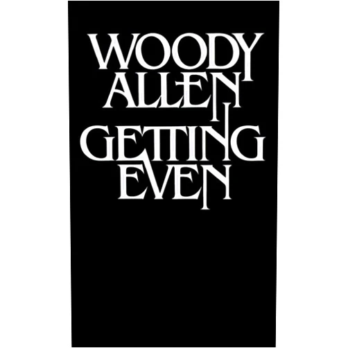 Woody Allen Getting Even