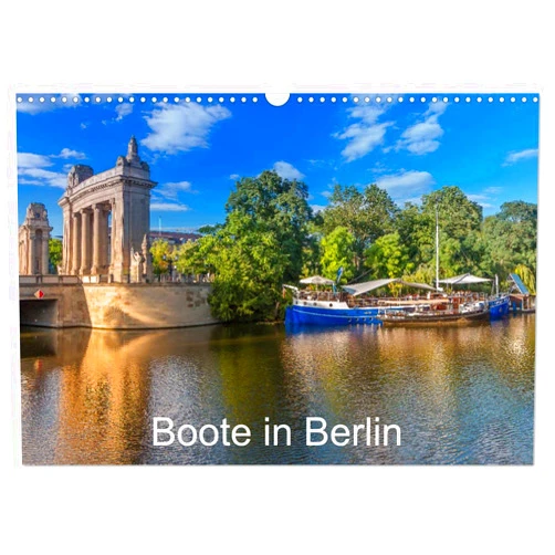 CALVENDO Boote in Berlin (Wandkalender 2025 DIN A3 quer), CALVENDO Monatskalender [Calendar] ReDi Fotografie