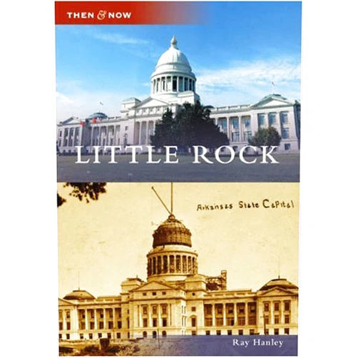 Ray Hanley Little Rock (AR) (Then and Now)