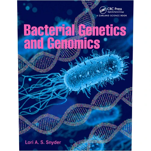 By Lori A.S. Snyder (Author) Bacterial Genetics and Genomics