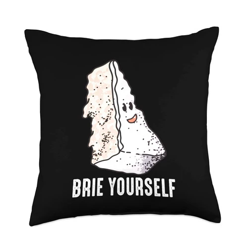 Cute Cheesy Slice Humor Quote Men Women Designs Cool Brie Yourself | Funny Cheese Gift Food Pun Lover Fan Throw Pillow, 18x18, Multicolor