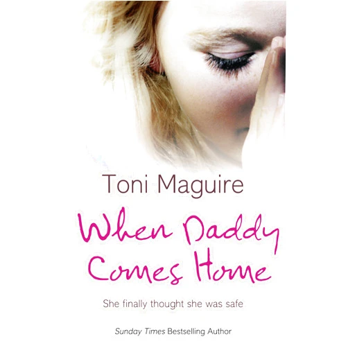 Toni Maguire When Daddy Comes Home
