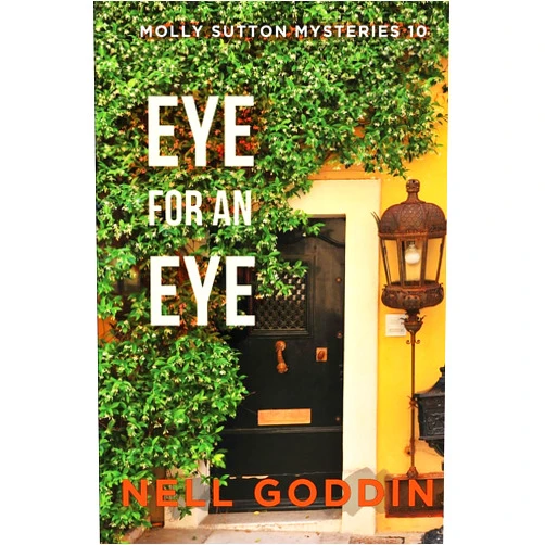 Nell Goddin Eye for an Eye (Molly Sutton Mysteries)