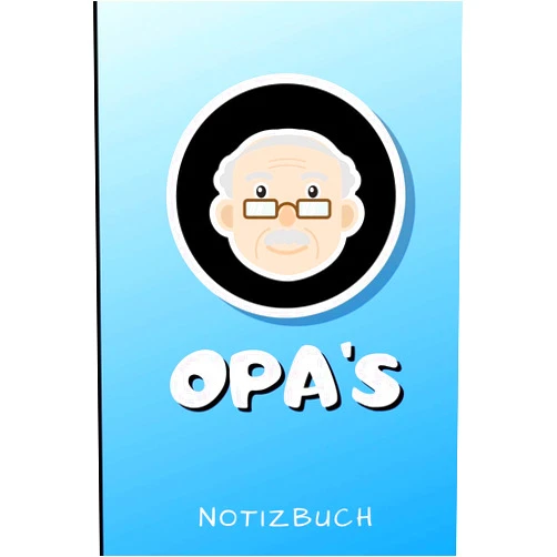 Großvater Notizbuch OPA'S NOTIZBUCH: A4 Notizbuch liniert für Oma und Opa zum Geburtstag | Schöne Geschenkidee für die Grosseltern und werdende Großeltern | ... von Enkelkindern und Kinder (German Edition)
