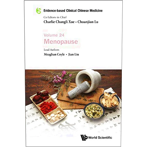 By Meaghan Coyle (Author), Jian Liu (Author), Charlie Changli Xue (Editor), Chuanjian Lu (Editor) & 1 more Format: Kindle Edition Evidence-based Clinical Chinese Medicine - Volume 24: Menopause