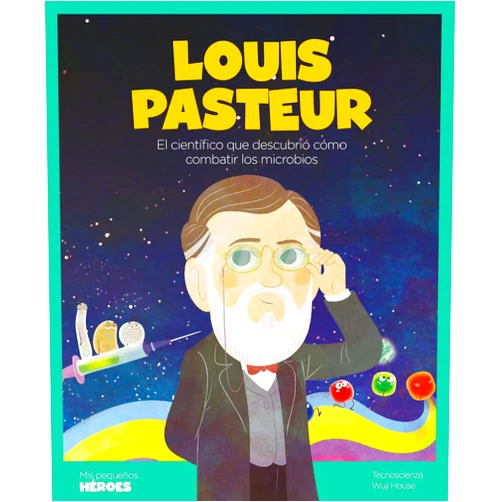 Spanish Edition by Tecnoscienza (Author), Wuji House (Author), Ángel Coronado Ramos (Illustrator), Oriol Roca Mainar (Illustrator) & 1 more Louis Pasteur: El científico que descubrió cómo combatir los microbios | Cuentos para niños para conocer a los grandes personajes de la historia y los valores que los inspiraron.