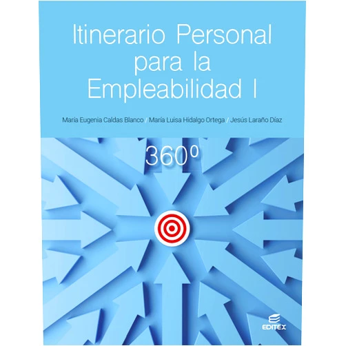 Spanish Edition by María Eugenia Caldas Blanco (Author), María Luisa Hidalgo Ortega (Author), Jesús Emilio Laraño Díaz (Author), Ángel Ovejero Sánchez (Illustrator), Limited 123RF (Illustrator), Images Getty (Illustrator), Editex Archivo (Illustrator), Juan Pablo Rada (Cover Art) & 6 more Itinerario personal para la empleabilidad I 360°