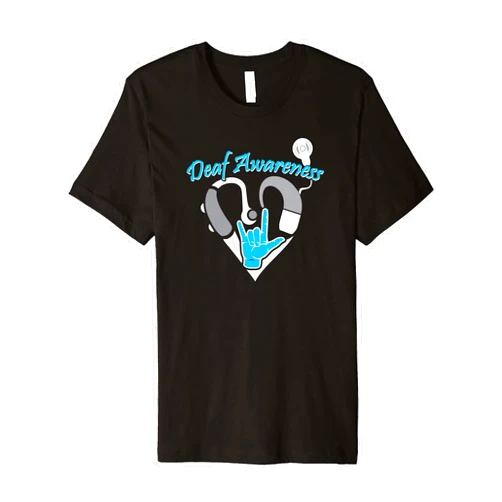 X10 Deaf Awareness Designs Deaf Awareness Hearing Aid ASL Cochlear Implant Premium T-Shirt