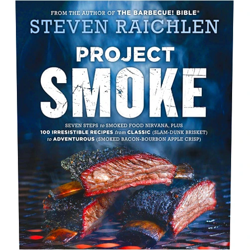 By Steven Raichlen (Author) Project Smoke: Seven Steps to Smoked Food Nirvana, Plus 100 Irresistible Recipes from Classic (Slam-Dunk Brisket) to Adventurous (Smoked Bacon-Bourbon ... (Steven Raichlen Barbecue Bible Cookbooks)