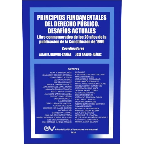 Allan R Brewer-Carías,José Araujo-Juárez,Allan R Brewer-Carias PRINCIPIOS FUNDAMENTALES DEL DERECHO PÚBLICO. DESAFÍOS ACTUALES (Segunda edición ampliada) (Spanish Edition)