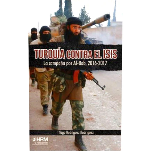 Yago Rodríguez Rodríguez,José Antonio Gutiérrez López,Víctor Manuel Domínguez Gutiérrez,Martín Garcés López,David Díaz Cabo Turquía contra el ISIS: La campaña por Al-Bab, 2016-2017