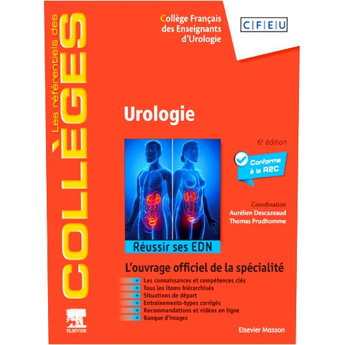 Collège Français Des Enseignants D'Urolo,Steeve Doizi,Julien Branchereau,Lucas Bento,Luc Cormier,Anne Sophie Bajeot,Charles Dariane,Alice Faure,Xavier Biardeau,Grégoire Robert,Aurélien Descazeaud,Thibaut Waeckel,Paul Neuville Neuville,Marie Chaumel,Benoit Mesnard,Maxime Vallée,Eric Huyghe,Clément Klein,Cédric Lebacle,Mathieu Roumiguié,Alexandra Masson-Lecomte,Jonathan Olivier,Olivier Traxer,Frédéric Panthier,Floriane Michel,Thomas Bessède,Souhil Lebdai,Alain Ruffion,Marie-Aimée Perrouin-Verbe,Thomas Prudhomme,Idir Ouzaïd,Benoît Peyronnet,Christian Saussine,Laurent Brureau,Marie-Liesse de Guerry de Beauregard,Sarah Drouin,Michael Baboudjian Baboudjian,Ismael Chelghaf,Marie Chicaud Urologie: Réussir ses EDN (French Edition)