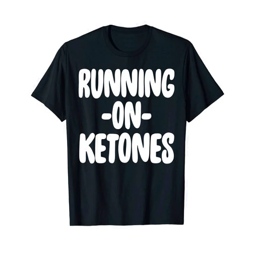 Keto MM Co Running On Ketones Keto Diet T-shirt Funny T-Shirt