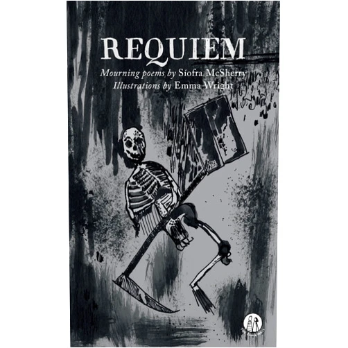 Síofra McSherry,Emma Dai'an Wright Requiem (The Emma Press Picks)