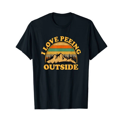 Love camping apparel I Love Peeing Outside funny Camping Hiking T-Shirt