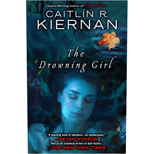 Caitlin R. Kiernan The Drowning Girl