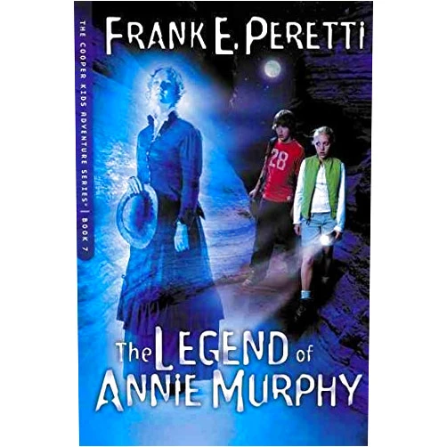 By Frank E. Peretti (Author) [(The Legend of Annie Murphy )] [Author: Frank Peretti] [Jun-2005]