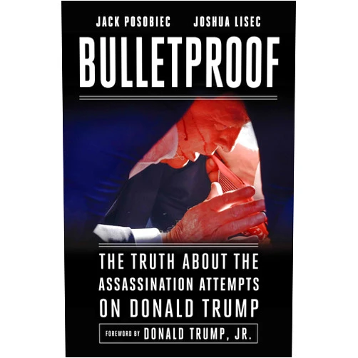 By Jack Posobiec (Author), Joshua Lisec (Author), Donald Trump Jr (Foreword) & 0 more Format: Kindle Edition Bulletproof: The Truth about the Assassination Attempts on Donald Trump