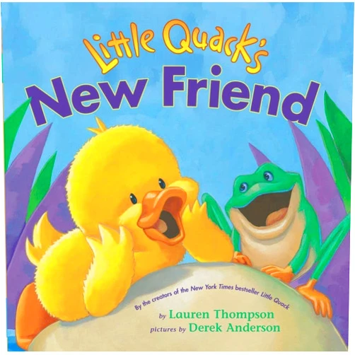 By Lauren Thompson (Author), Derek Anderson (Illustrator) Little Quack's New Friend