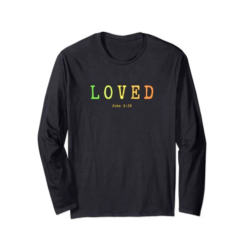 HopeLife Apparel Loved John 3:16 Christian Ministry Evangelism Mission Long Sleeve T-Shirt