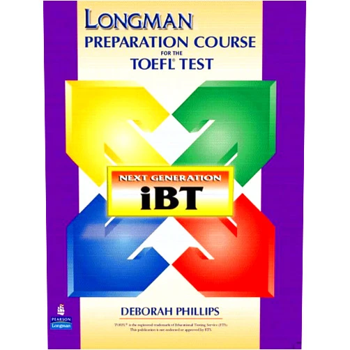 PHILLIPS Longman Preparation Course for the Toefl(r) Test: Next Generation (Ibt)