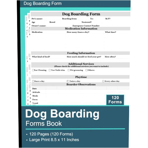 Hiich.KA Publishing Dog Boarding Forms Book: Record important information about your dog's feeding and medication needs while being boarded, 120 Forms, 8.5x11 Inches