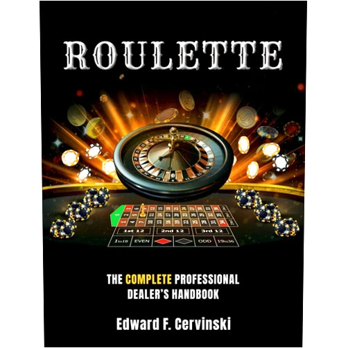 Edward F. Cervinski Roulette: The Complete Professional Dealer's Handbook