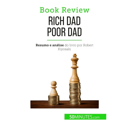 Myriam M'Barki,Alva Silva Rich Dad Poor Dad: Ficar rico : uma habilidade que não pode ser ensinada (Portuguese Edition)